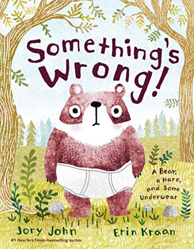 Book cover for "Something's Wrong!" by Jory John