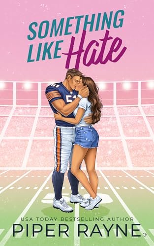 Book cover for "Something like Hate" by Piper Rayne