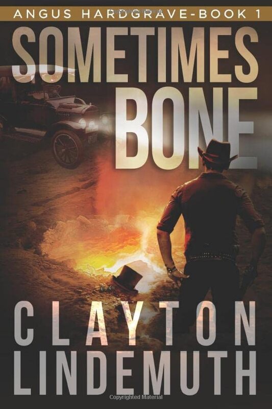Book cover for "Sometimes Bone" by Clayton Lindemuth