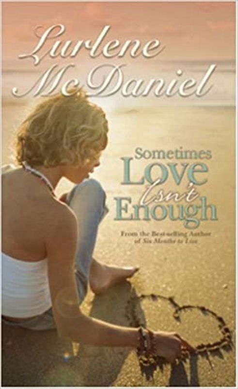 Book cover for "Sometimes Love Isn't Enough" by Lurlene McDaniel