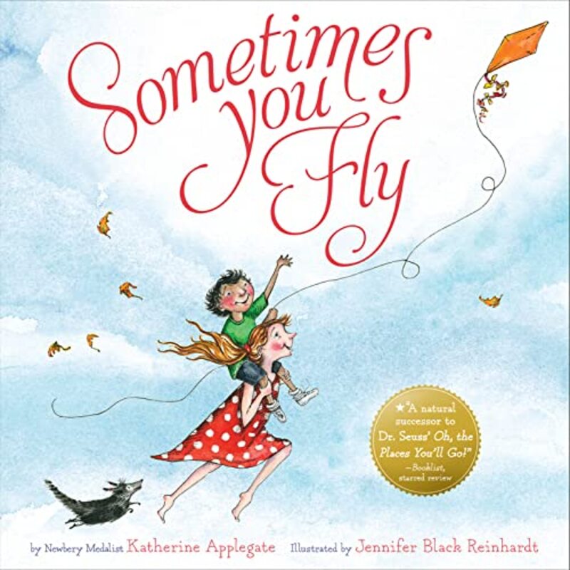 Book cover for "Sometimes You Fly" by Katherine KA Applegate