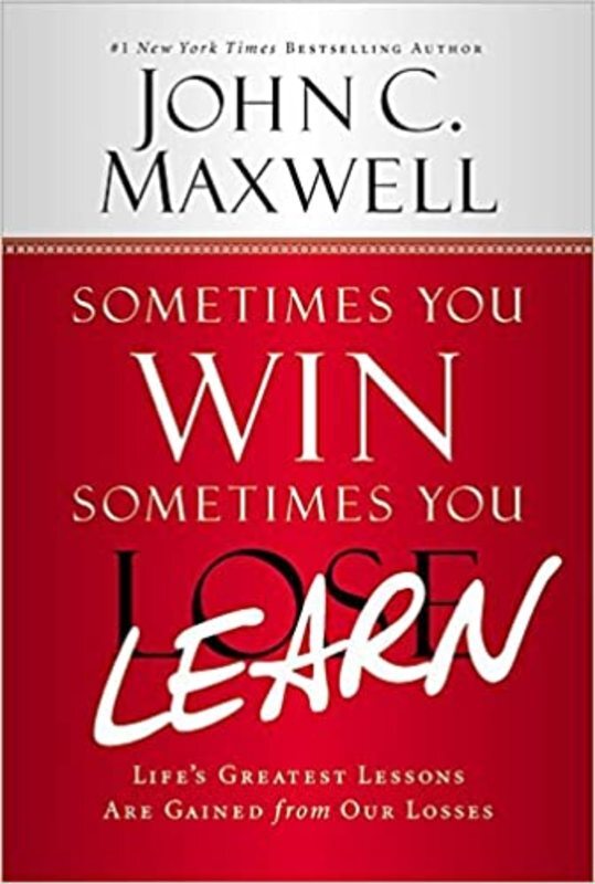 Book cover for "Sometimes You Win--Sometimes You Learn" by John C. Maxwell