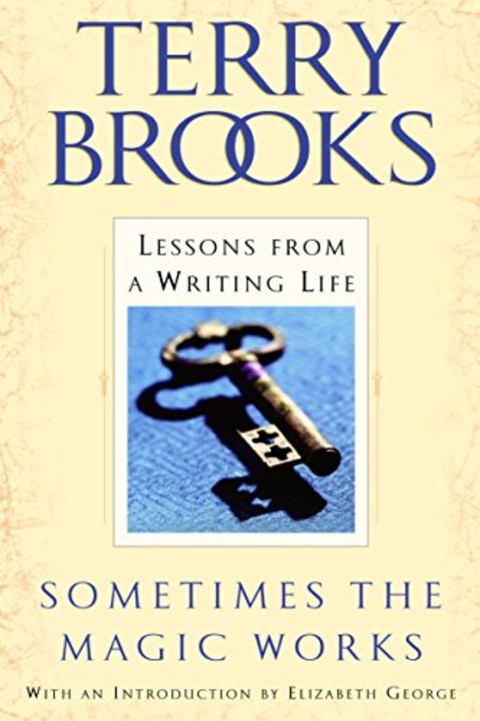 Book cover for "Sometimes the Magic Works" by Terry Brooks