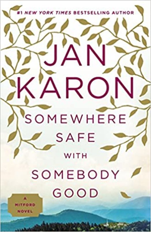 Book cover for "Somewhere Safe with Somebody Good" by Jan Karon