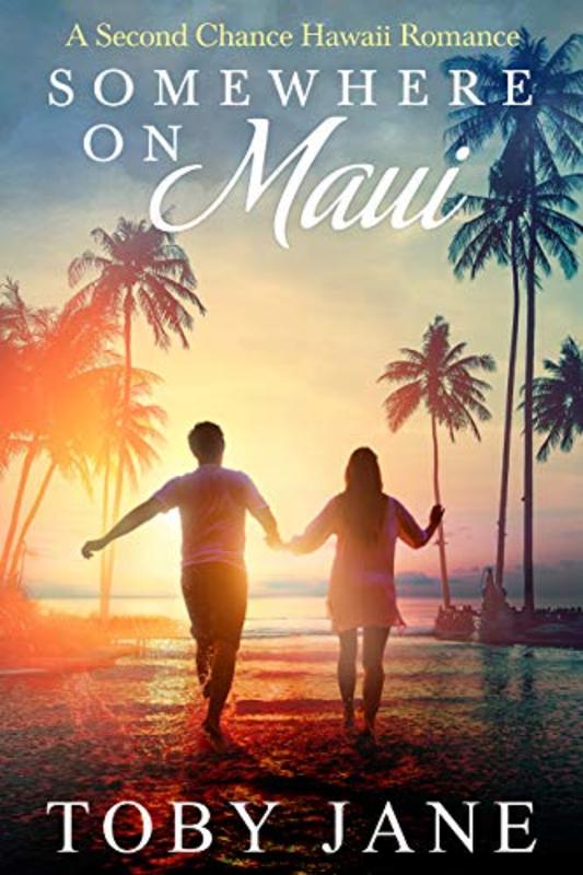 Book cover for "Somewhere on Maui" by Toby Neal