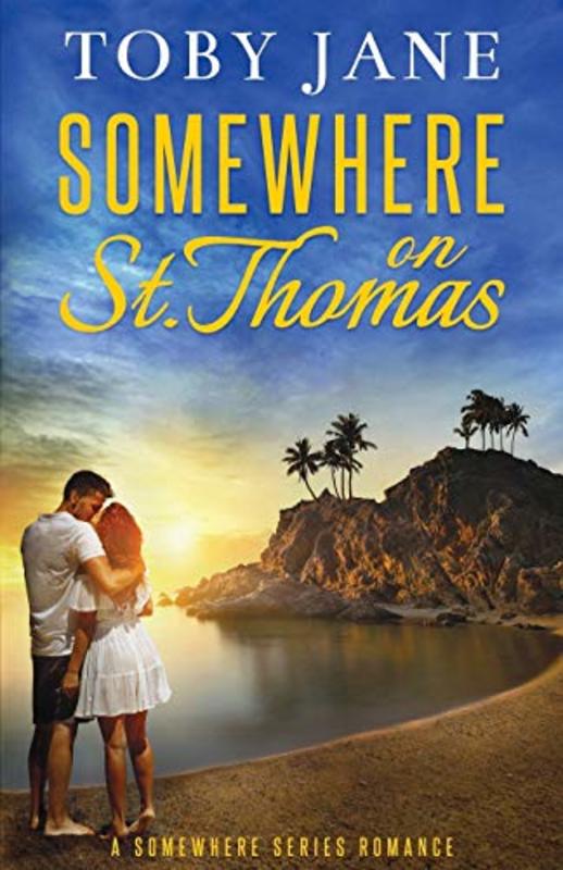 Book cover for "Somewhere on St. Thomas" by Toby Neal