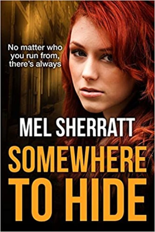 Book cover for "Somewhere to Hide" by Mel Sherratt