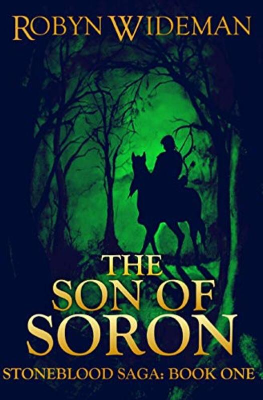 Book cover for "Son of Soron" by Robyn Wideman
