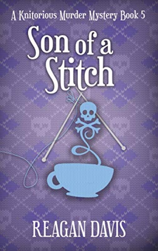 Book cover for "Son of a Stitch" by Reagan Davis
