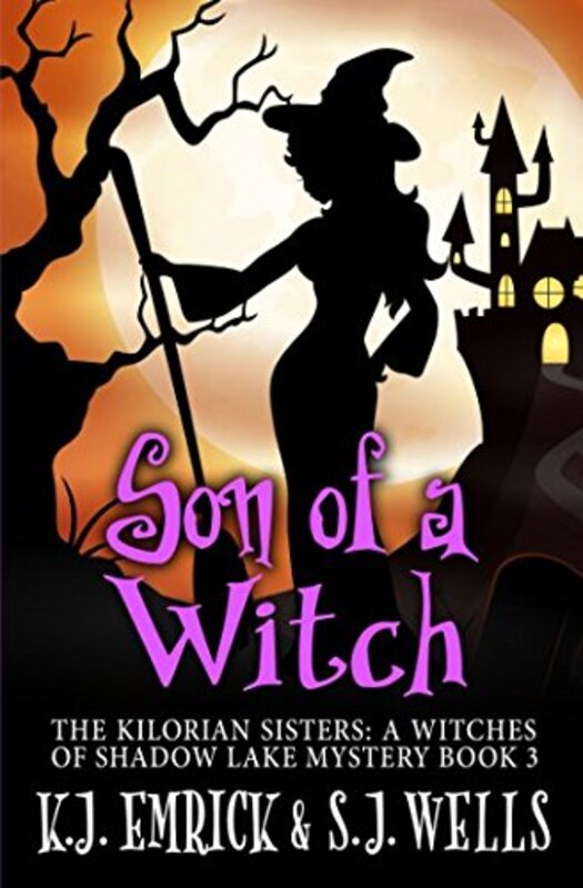 Book cover for "Son of a Witch" by KJ Emrick