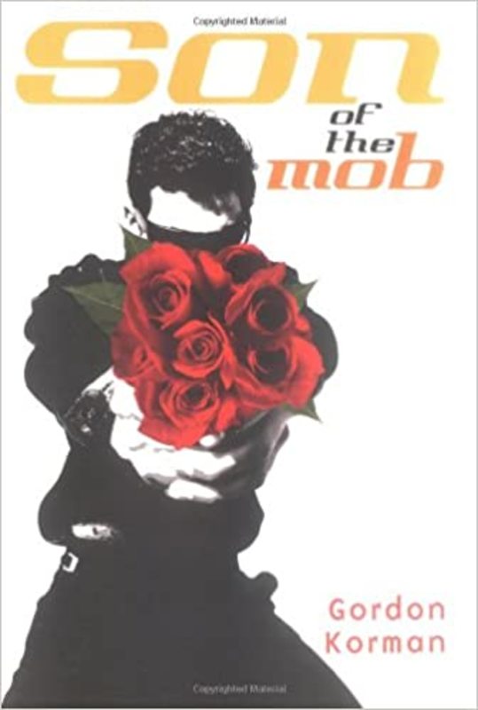 Book cover for "Son of the Mob" by Gordon Korman