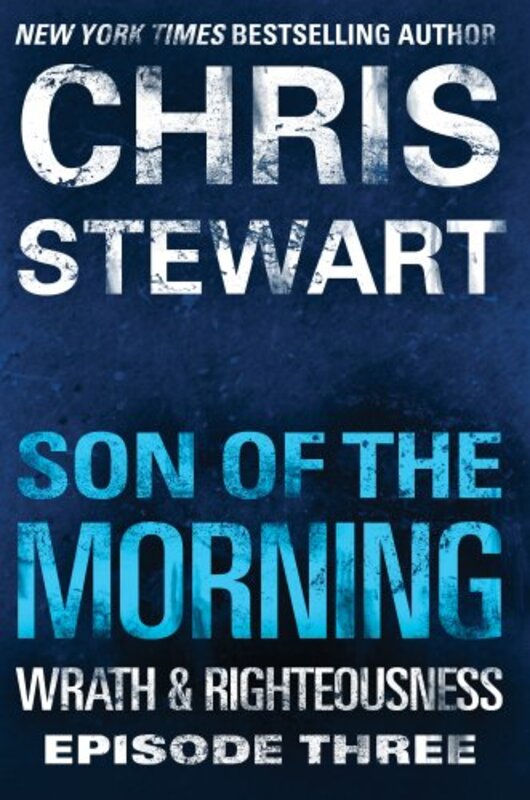 Book cover for "Son of the Morning" by Chris Stewart