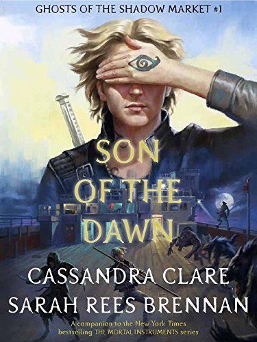 Book cover for "Son of the Dawn" by Cassandra Clare