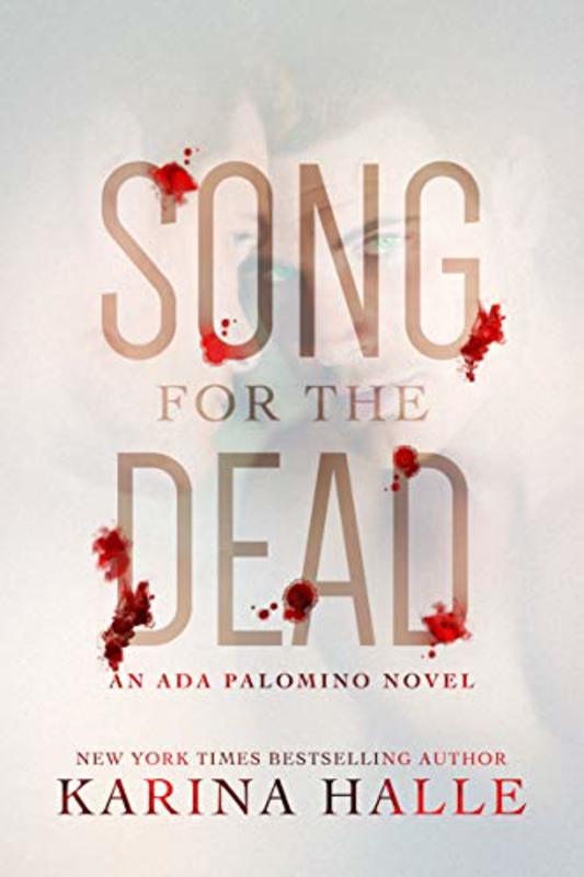 Book cover for "Song for the Dead" by Karina Halle