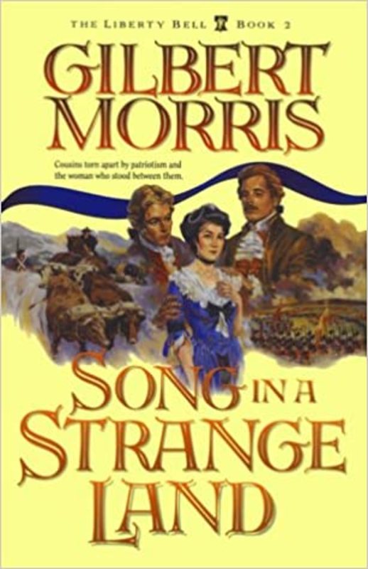 Book cover for "Song in a Strange Land" by Gilbert Morris
