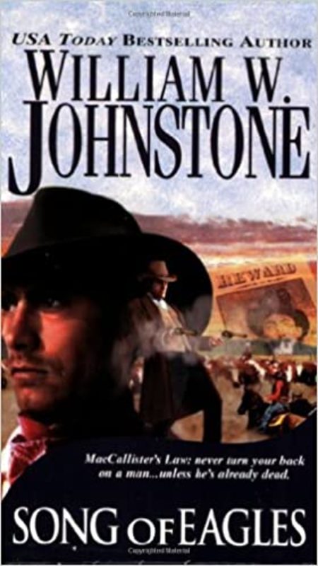 Book cover for "Song of Eagles" by William W Johnstone
