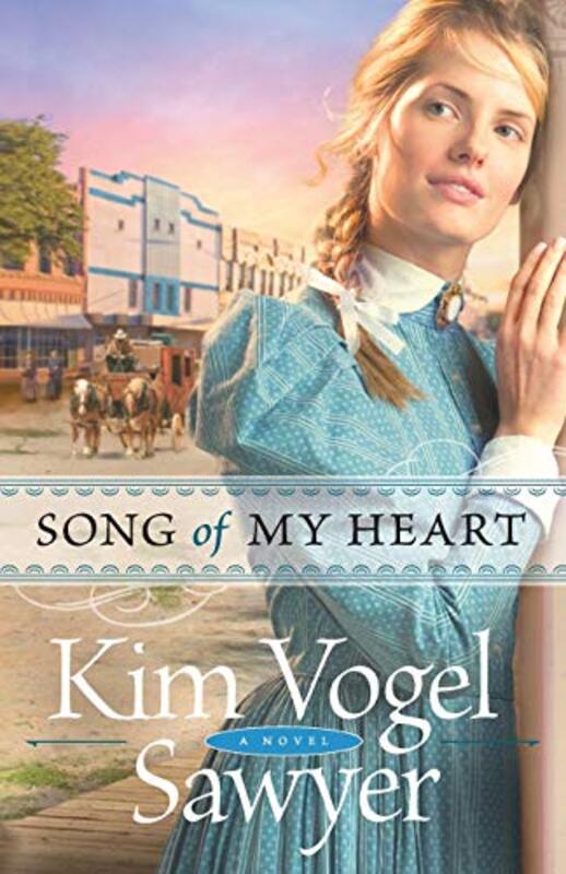 Book cover for "Song of My Heart" by Kim Vogel Sawyer