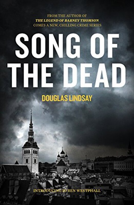 Book cover for "Song of the Dead" by Douglas Lindsay