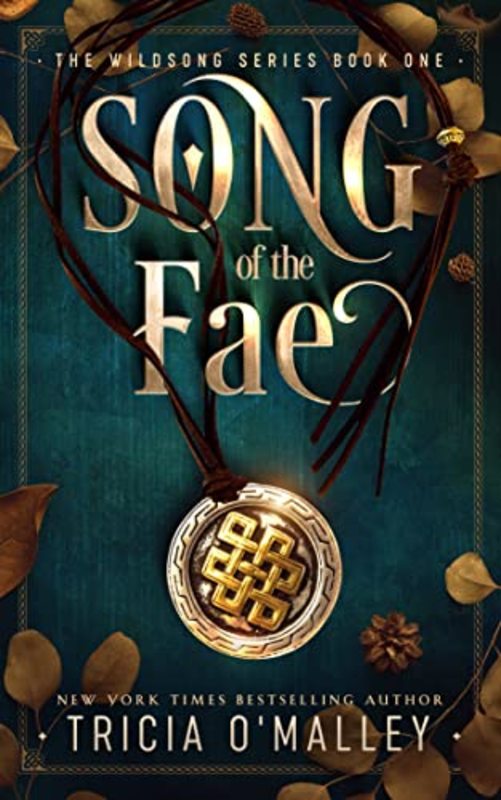Book cover for "Song of the Fae" by Tricia O'Malley