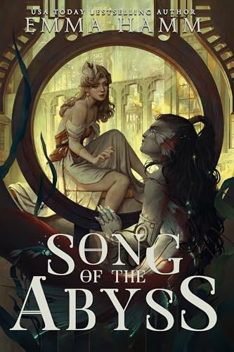 Book cover for "Song of the Abyss" by Emma Hamm