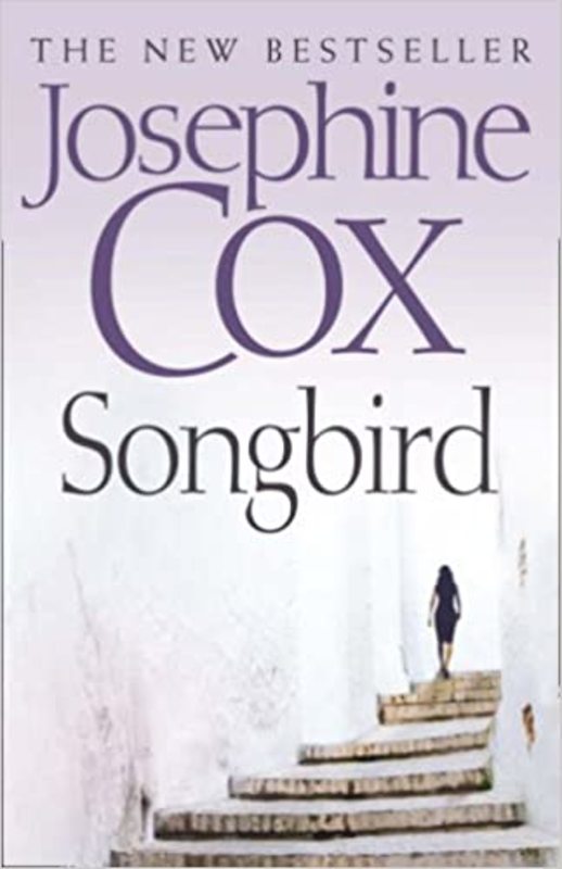 Book cover for "Songbird" by Josephine Cox