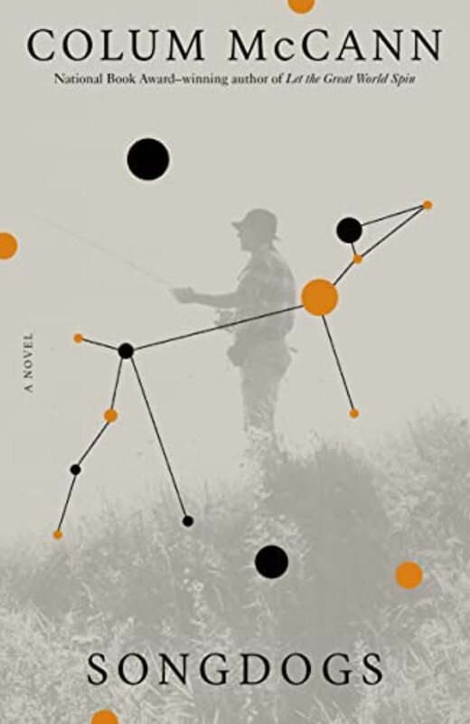 Book cover for "Songdogs" by Colum McCann