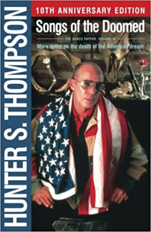 Book cover for "Songs of the Doomed" by Hunter S. Thompson