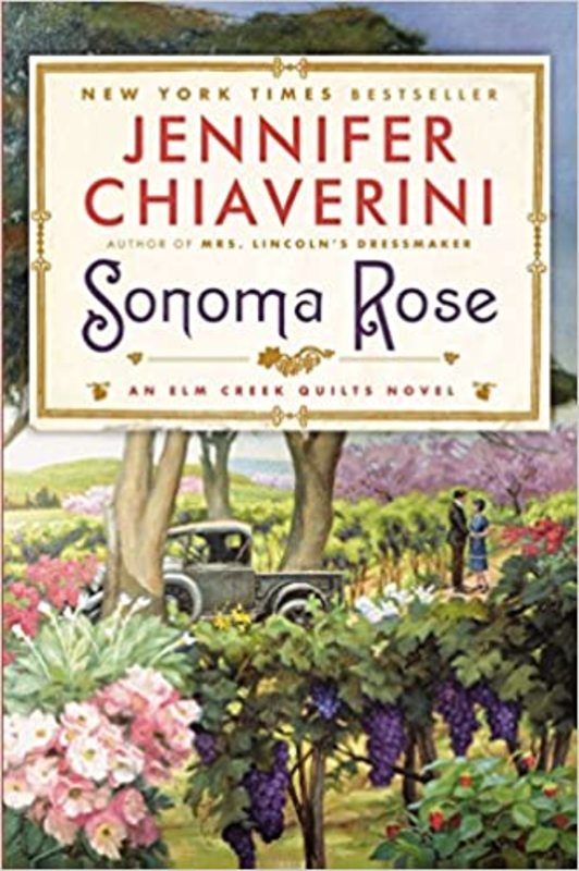 Book cover for "Sonoma Rose" by Jennifer Chiaverini