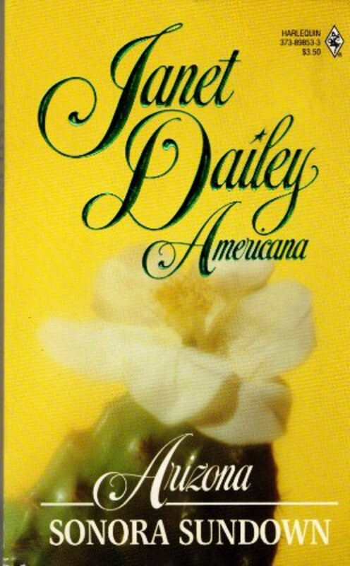 Book cover for "Sonora Sundown: Arizona" by Janet Dailey