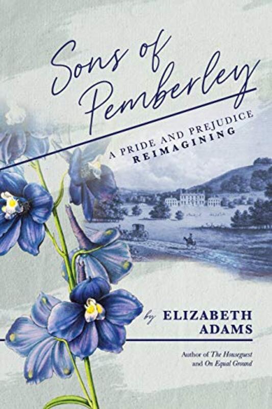 Book cover for "Sons of Pemberley" by Elizabeth Adams