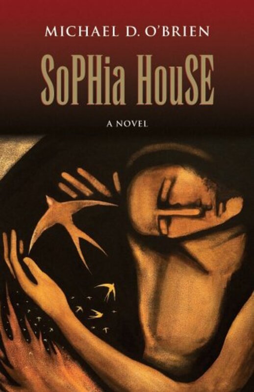 Book cover for "Sophia House" by Michael O'Brien