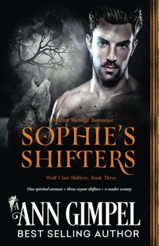 Book cover for "Sophie's Shifters" by Ann Gimpel