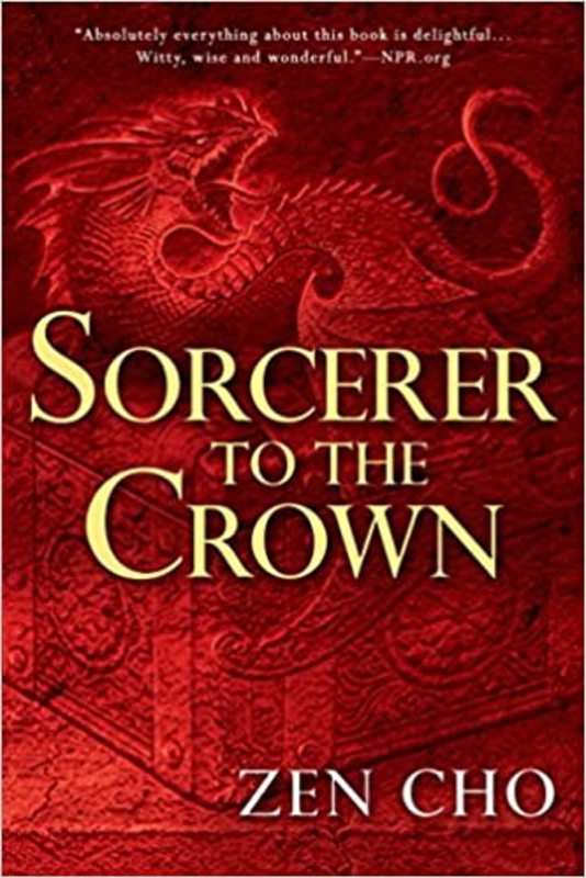 Book cover for "Sorcerer to the Crown" by Zen Cho