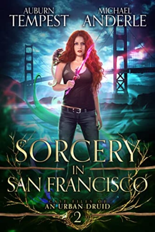 Book cover for "Sorcery in San Francisco" by Michael Anderle