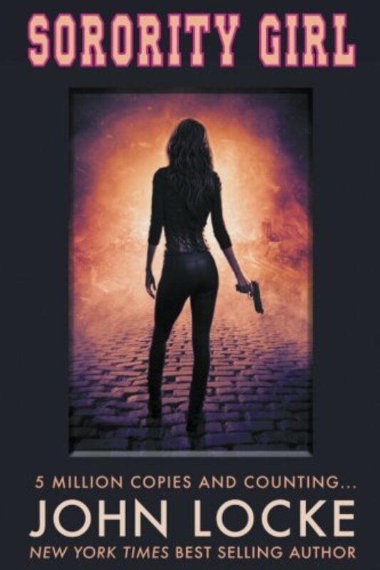 Book cover for "Sorority Girl" by John Locke