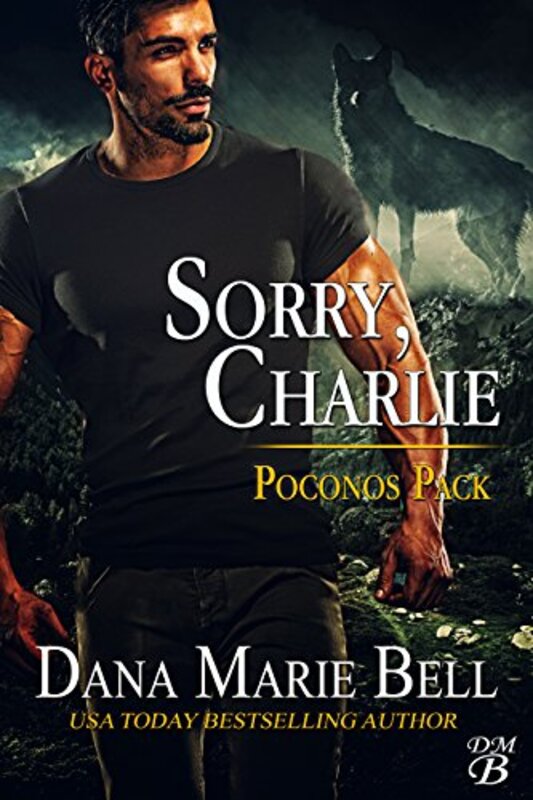 Book cover for "Sorry, Charlie" by Dana Marie Bell