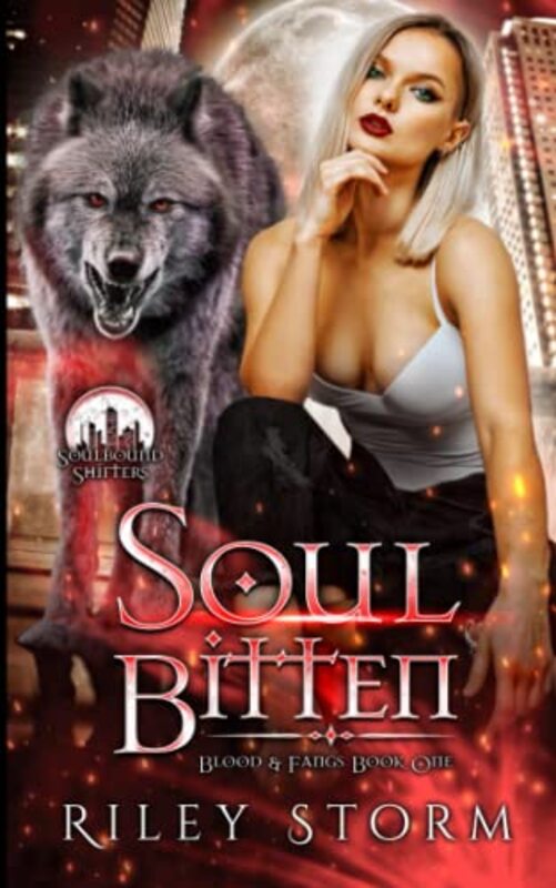 Book cover for "Soul Bitten" by Riley Storm