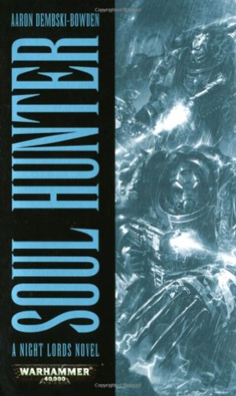Book cover for "Soul Hunter" by Aaron Dembski Bowden