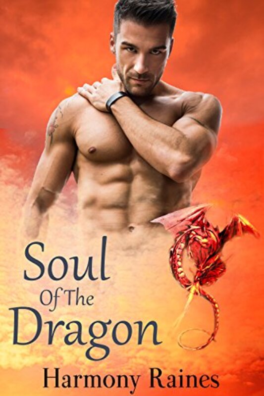 Book cover for "Soul Of The Dragon" by Harmony Raines