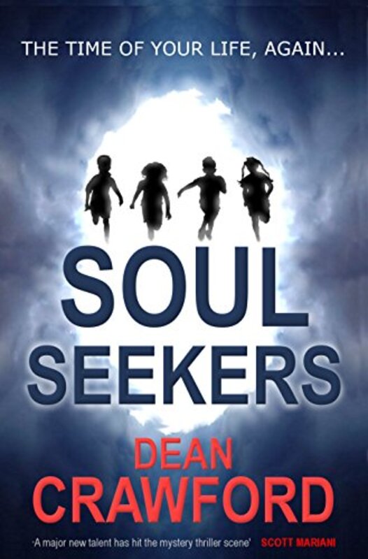 Book cover for "Soul Seekers" by Dean Crawford