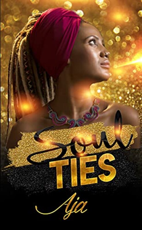 Book cover for "Soul Ties" by Aja