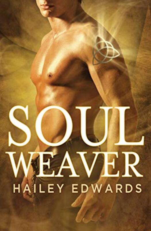 Book cover for "Soul Weaver" by Hailey Edwards