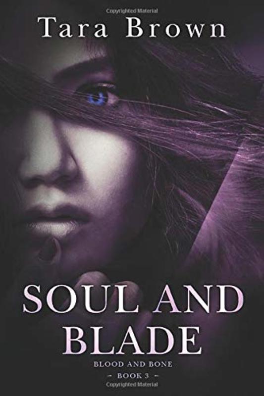 Book cover for "Soul and Blade" by Tara Brown