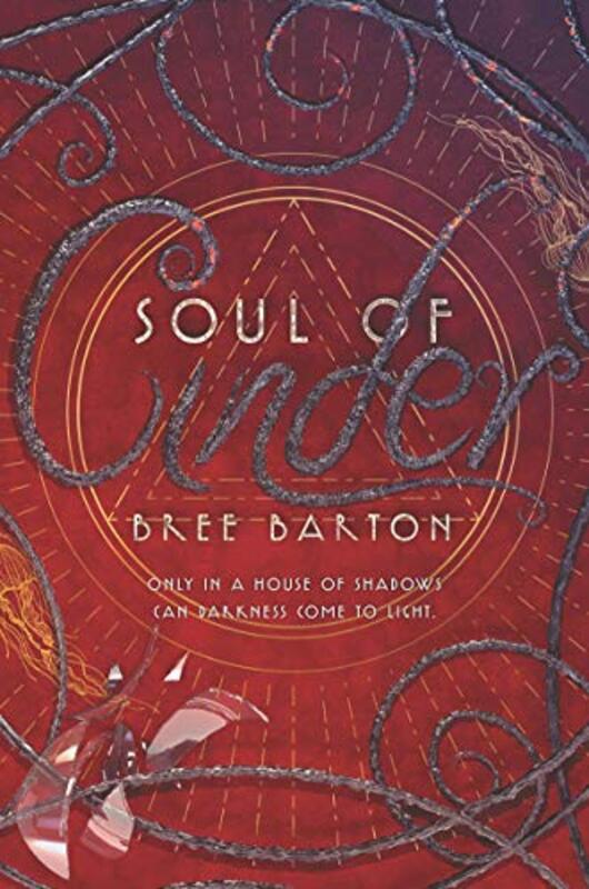 Book cover for "Soul of Cinder" by Bree Barton