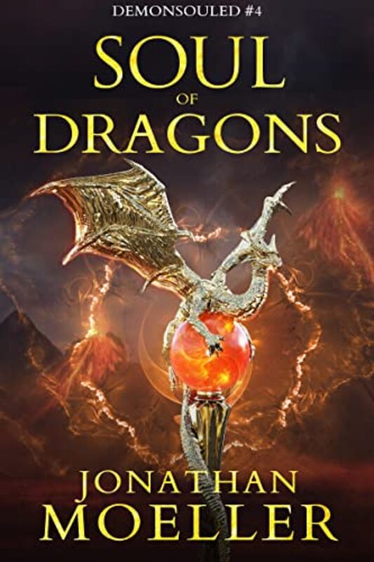 Book cover for "Soul of Dragons" by Jonathan Moeller