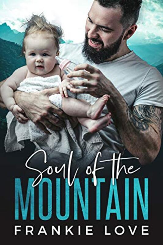 Book cover for "Soul of the Mountain" by Frankie Love