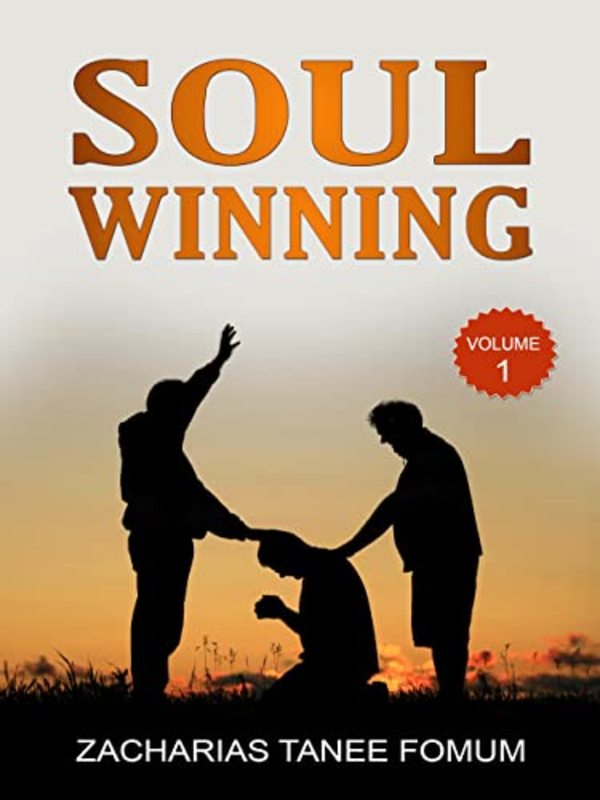 Book cover for "Soul-Winning Volume One" by Zacharias Tanee Fomum