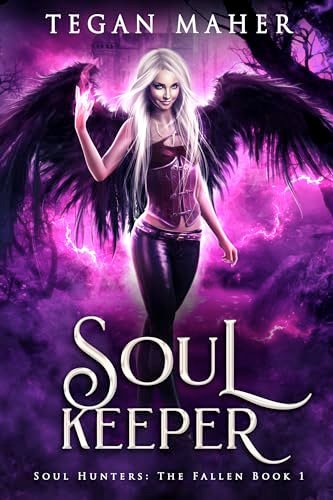 Book cover for "Soul Keeper" by Tegan Maher
