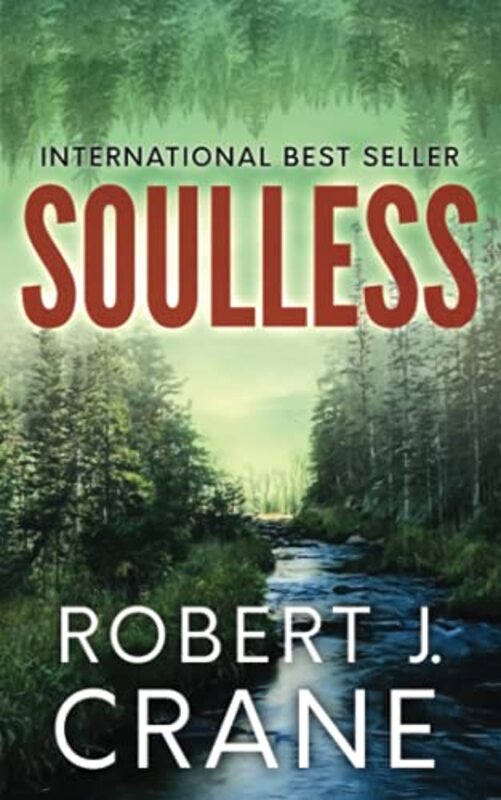 Book cover for "Soulless" by Robert J Crane