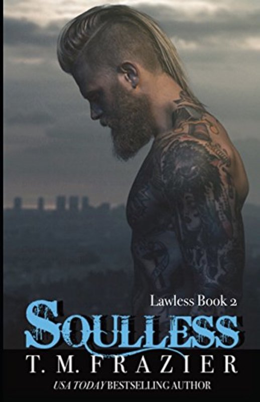 Book cover for "Soulless" by T M Frazier